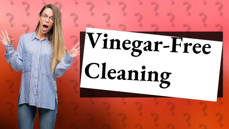 Vinegar-Free Cleaning