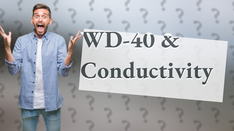 WD-40 & Conductivity