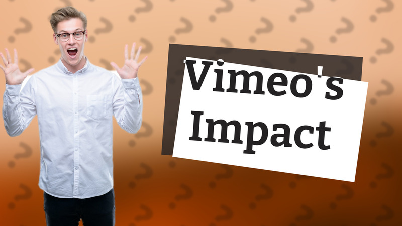 Vimeo's Impact