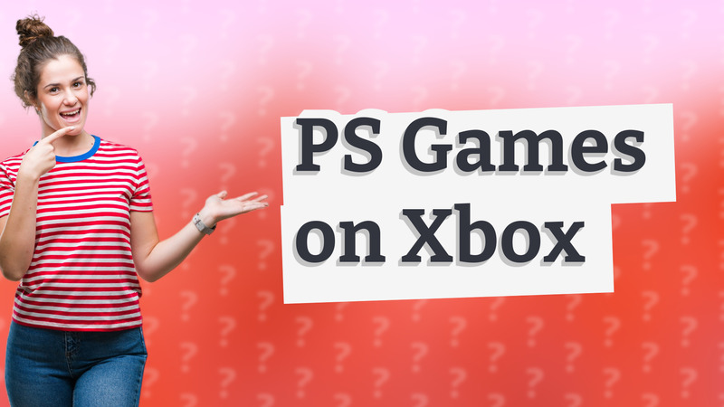 PS Games on Xbox