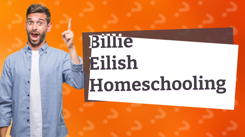 Billie Eilish Homeschooling