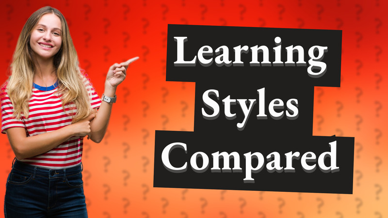 Learning Styles Compared