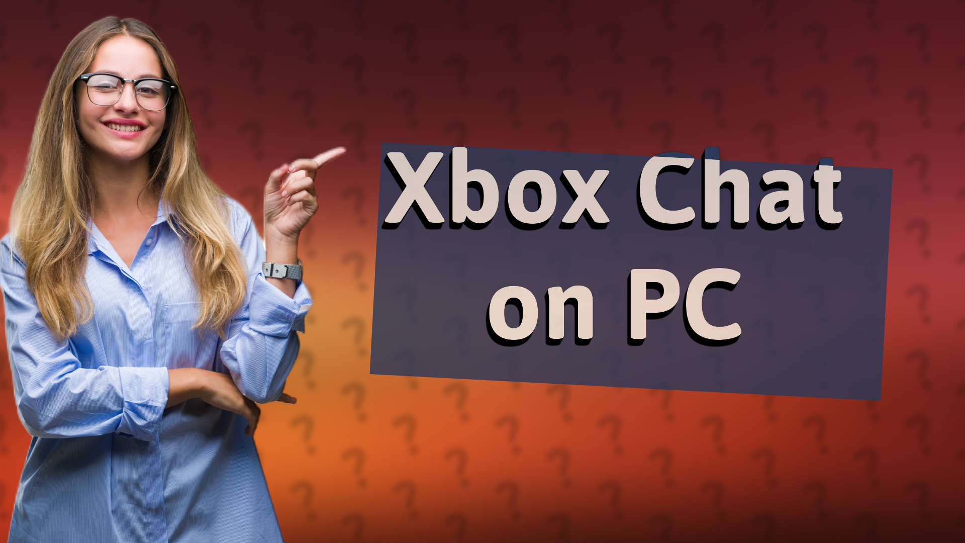 Xbox Chat on PC