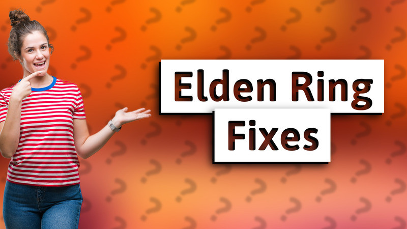Elden Ring Fixes