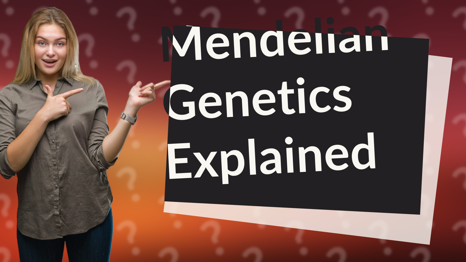Mendelian Genetics Explained