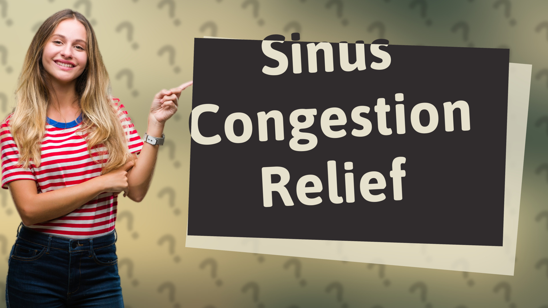 Sinus Congestion Relief