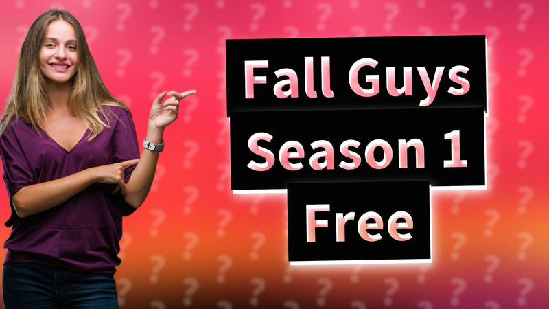 Fall Guys Season 1 Free