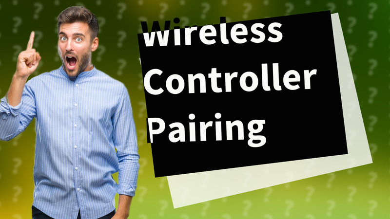 Wireless Controller Pairing