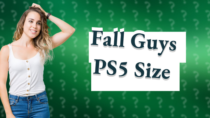 Fall Guys PS5 Size