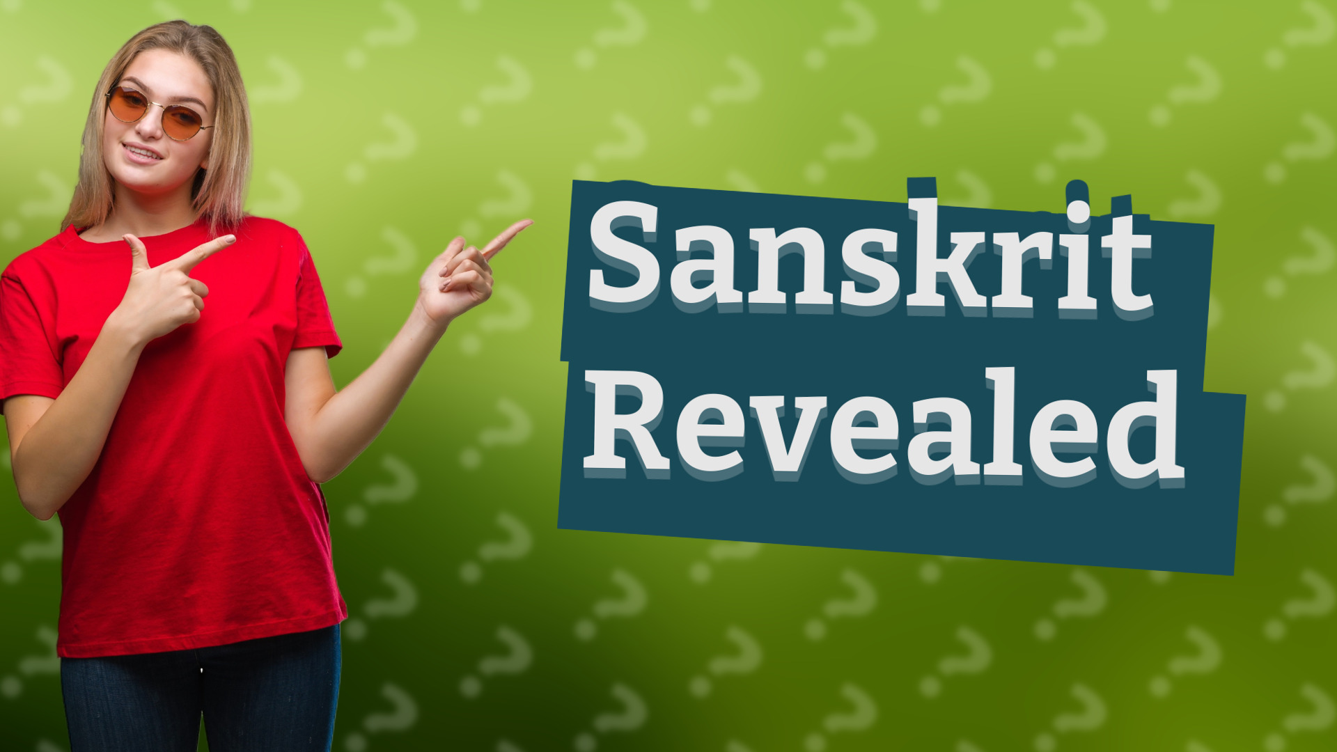 Sanskrit Revealed