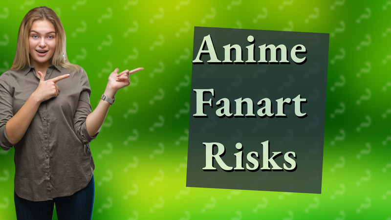 Anime Fanart Risks
