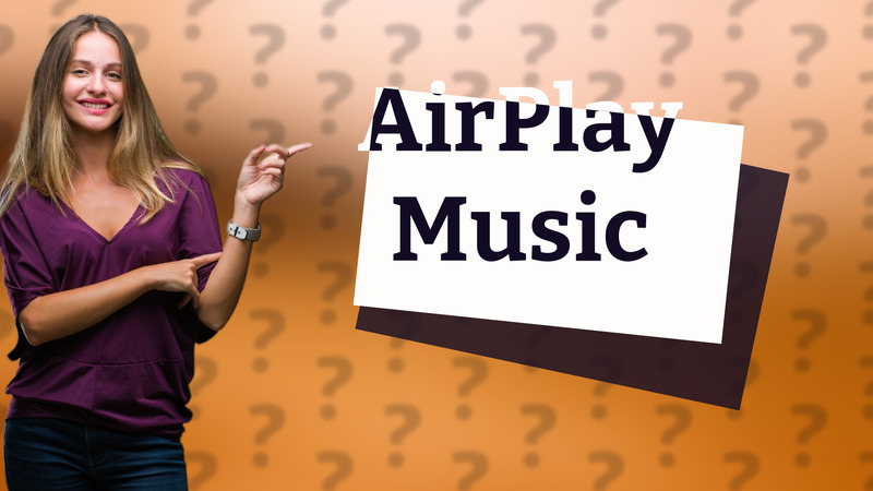AirPlay Music