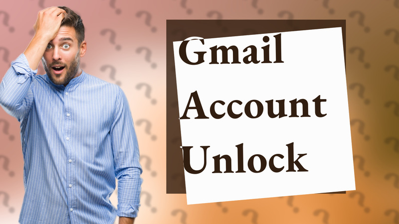 Gmail Account Unlock