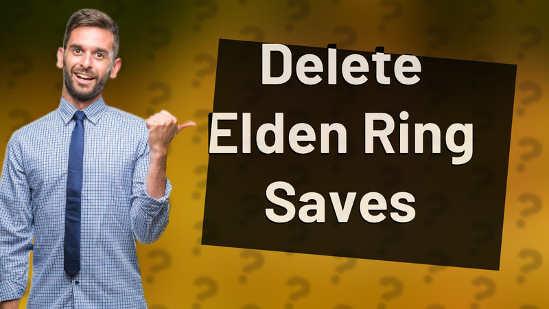 Delete Elden Ring Saves