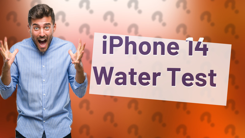 iPhone 14 Water Test