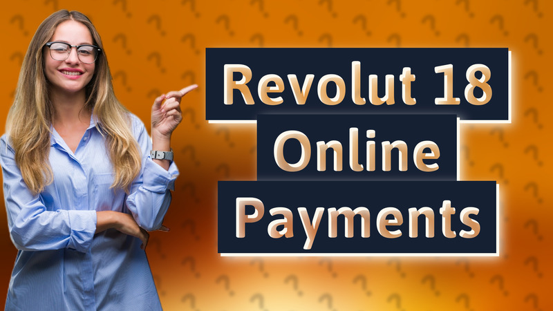 Revolut 18 Online Payments