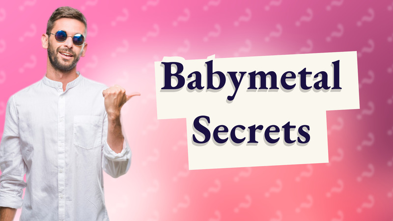 Babymetal Secrets