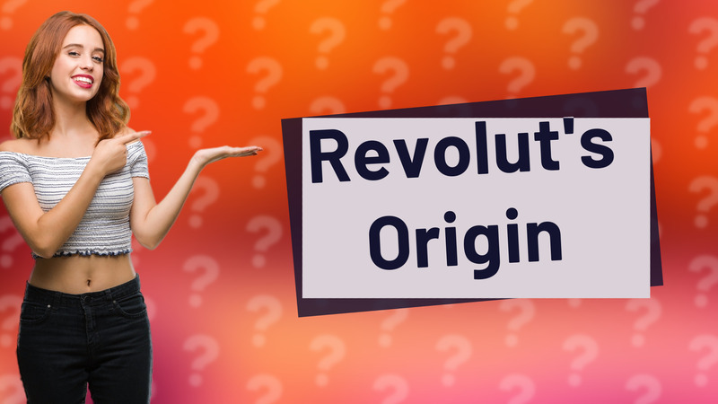 Revolut's Origin