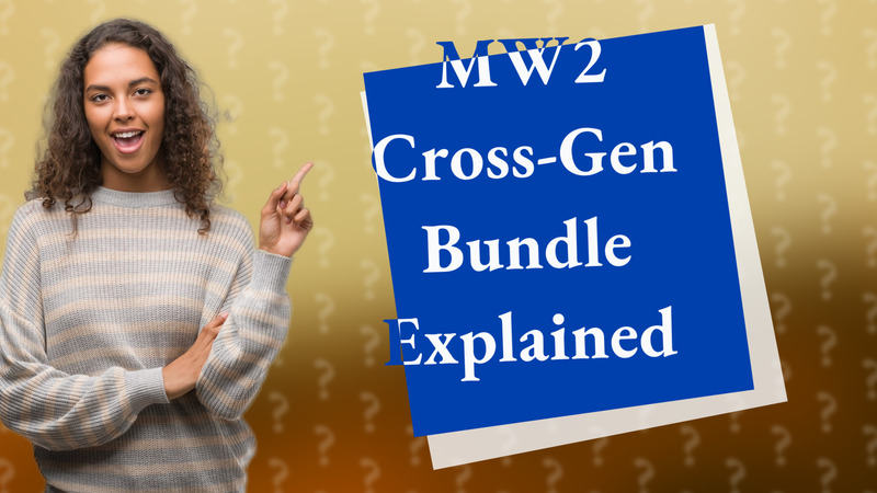 MW2 Cross-Gen Bundle Explained