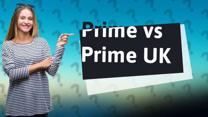 Prime vs Prime UK