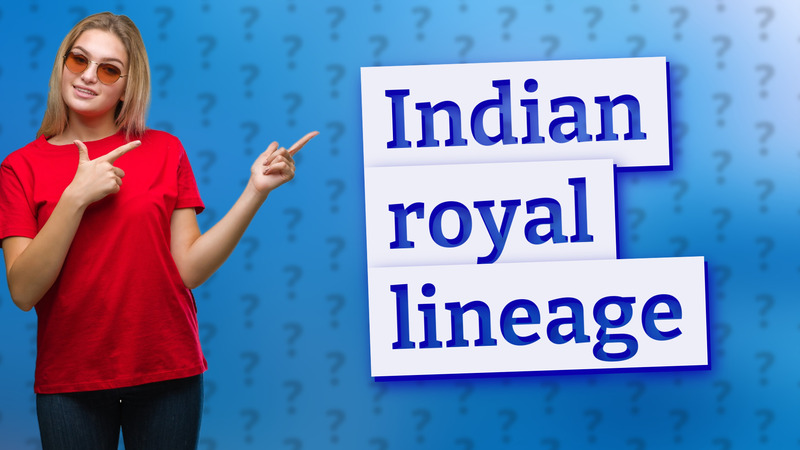 Indian royal lineage