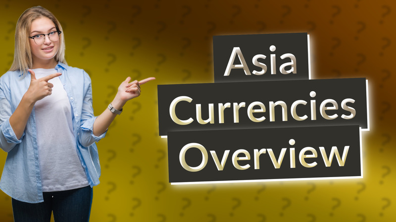 Asia Currencies Overview