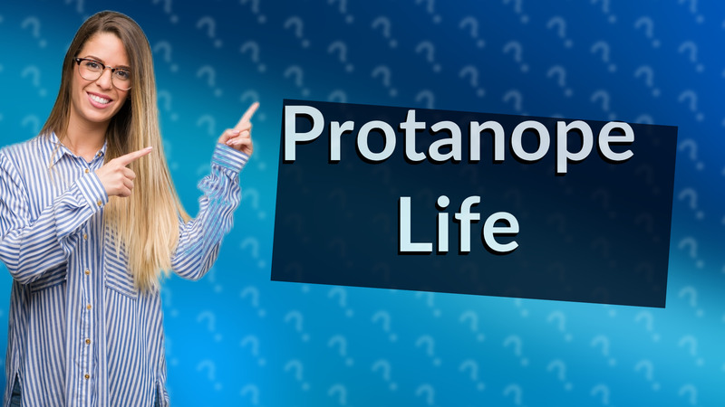 Protanope Life