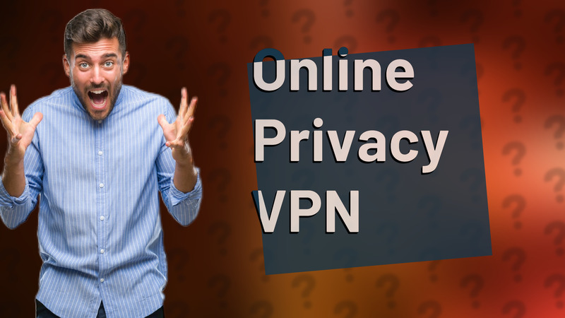 Online Privacy VPN