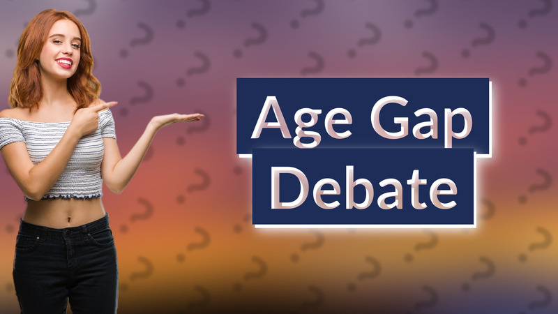 Age Gap Debate