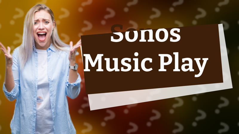 Sonos Music Play