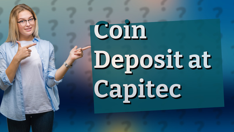 Coin Deposit at Capitec