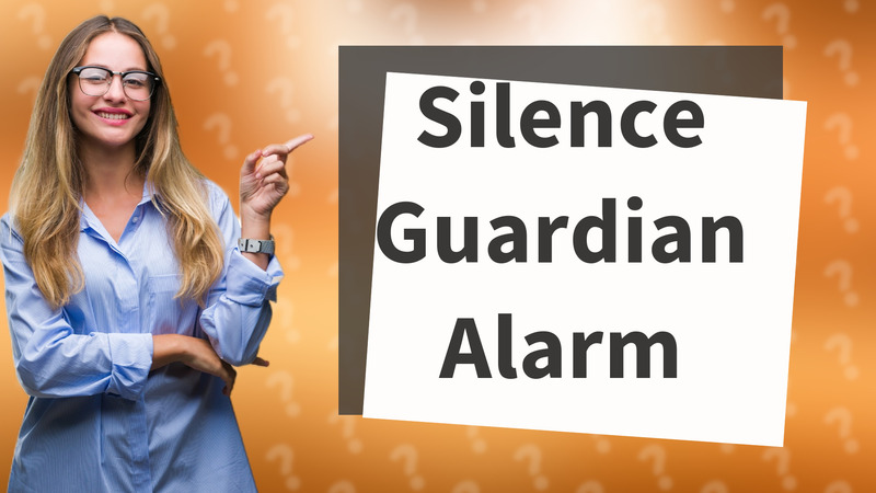 Silence Guardian Alarm