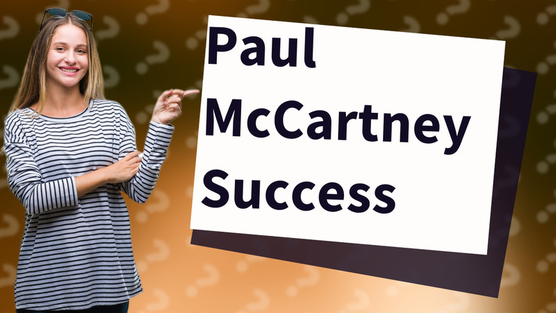 Paul McCartney Success