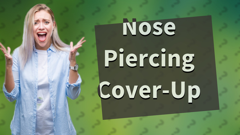 Nose Piercing Cover-Up