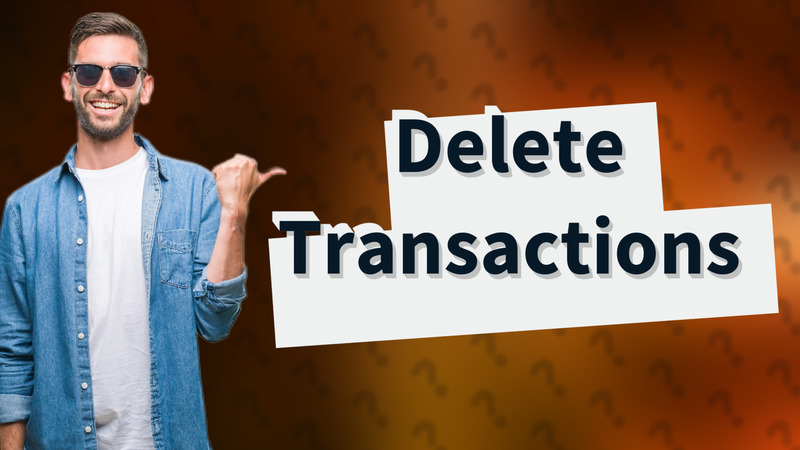 Delete Transactions