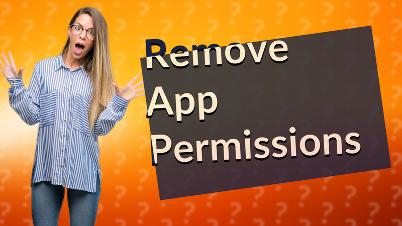 Remove App Permissions
