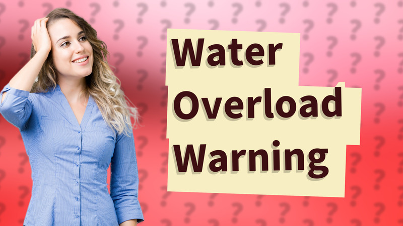 Water Overload Warning