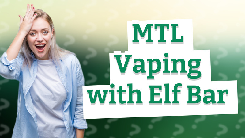 MTL Vaping with Elf Bar