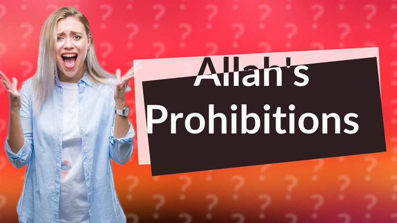 Allah's Prohibitions