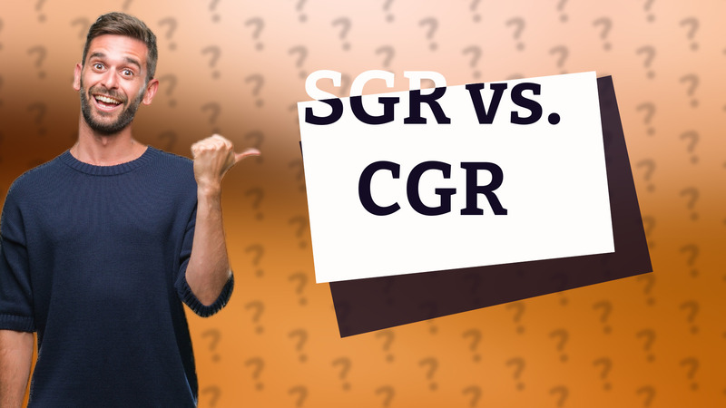 SGR vs. CGR