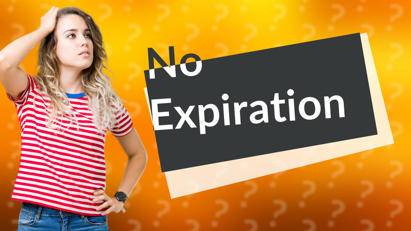 No Expiration