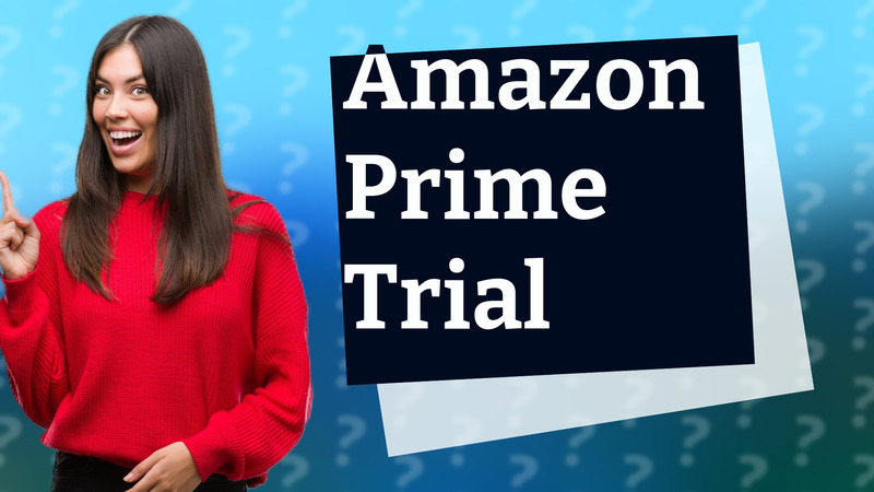 Amazon Prime Trial