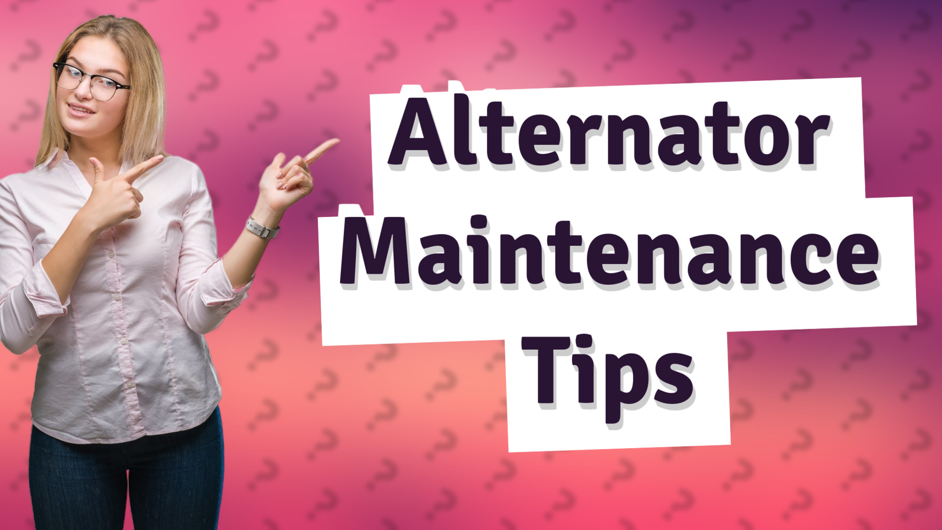 Alternator Maintenance Tips