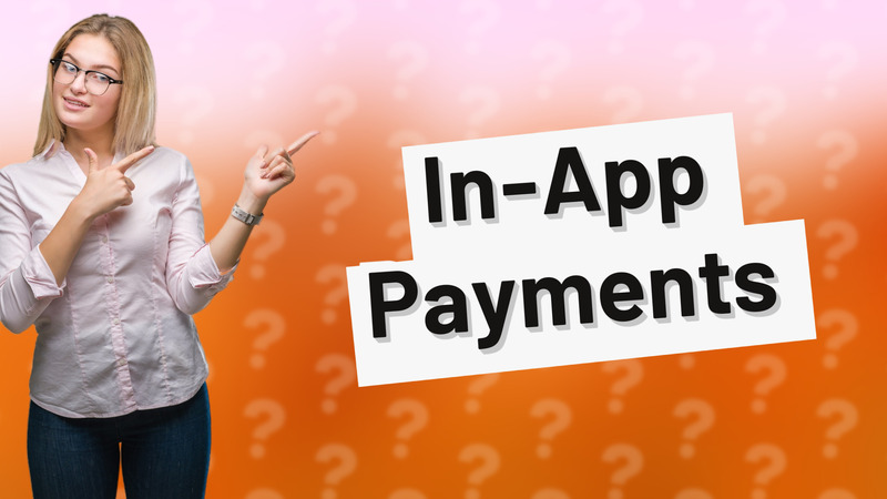 In-App Payments