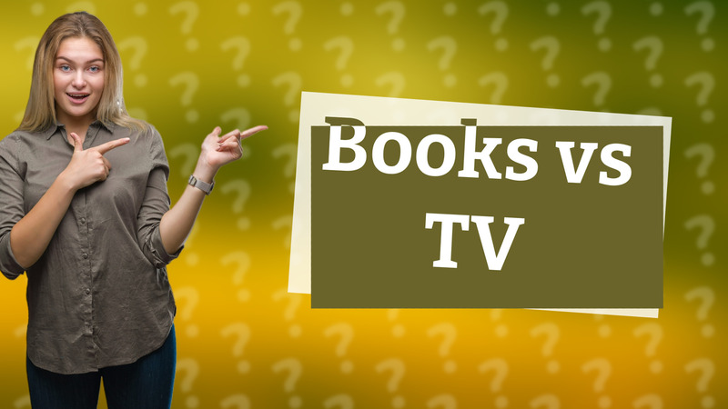 Books vs TV
