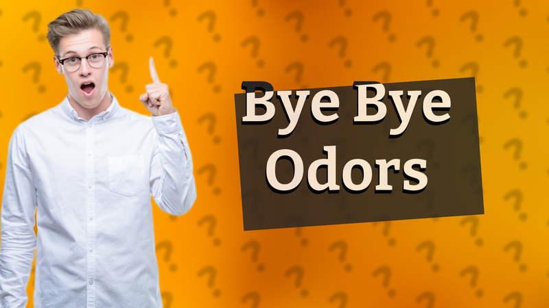 Bye Bye Odors
