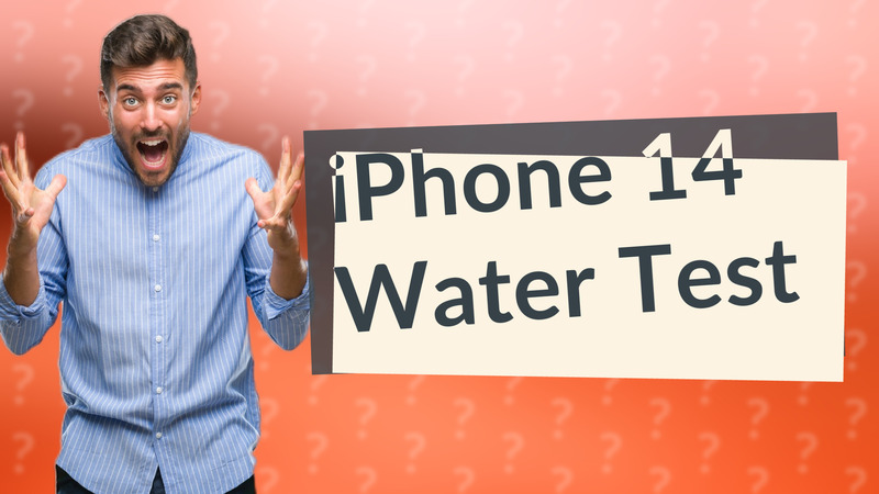 iPhone 14 Water Test