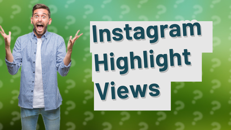 Instagram Highlight Views
