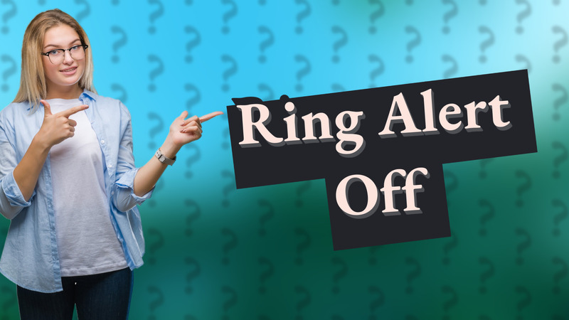 Ring Alert Off