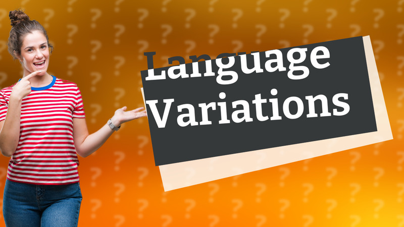 Language Variations